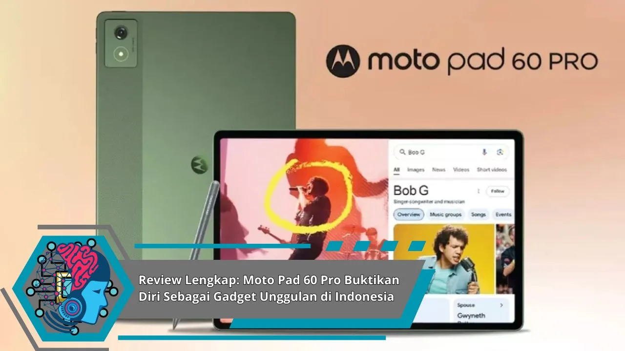 Review Lengkap: Moto Pad 60 Pro Buktikan Diri Sebagai Gadget Unggulan ...
